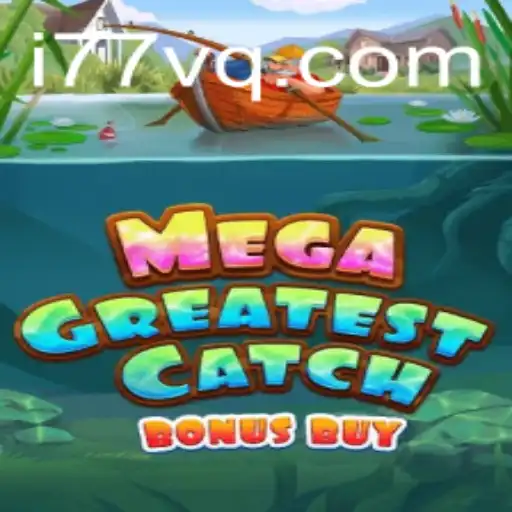 Exploring MegaGreatestCatchBonusBuy: An Engaging Game Experience